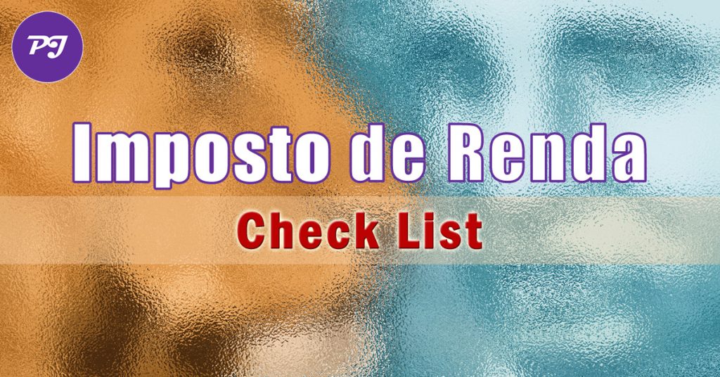 Imposto de Renda Pessoa Física - CheckList de documentos Imposto de Renda Pessoa Física - CheckList de documentos