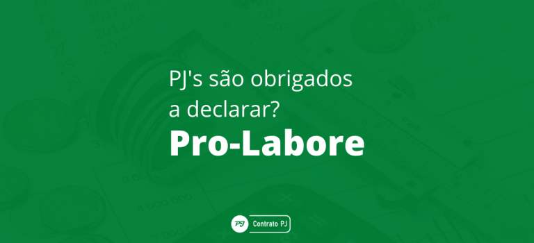 PJ é obrigado a tirar pro labore? Pro Labore - Profissionais PJ sao obrigados a declarar?