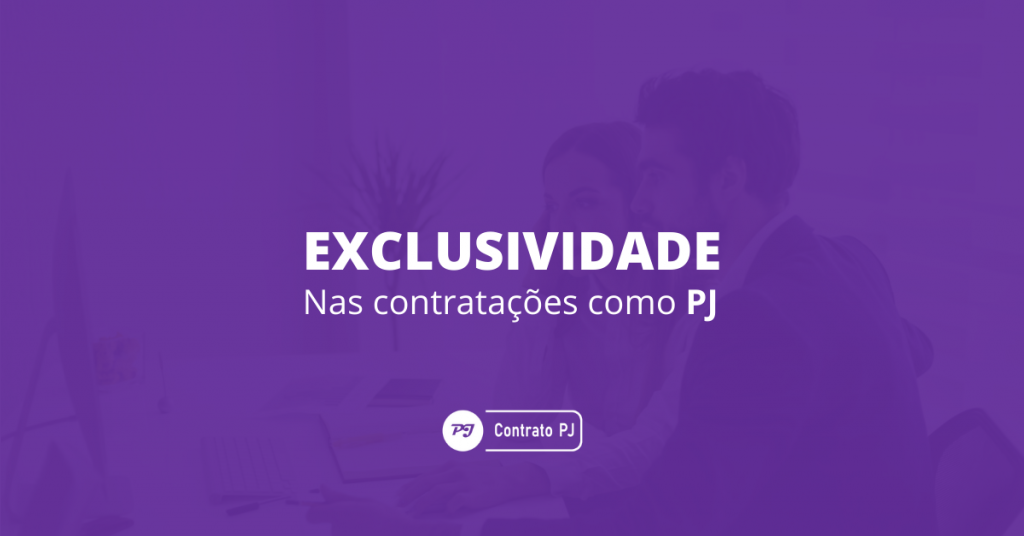 Exclusividade em contratações PJ