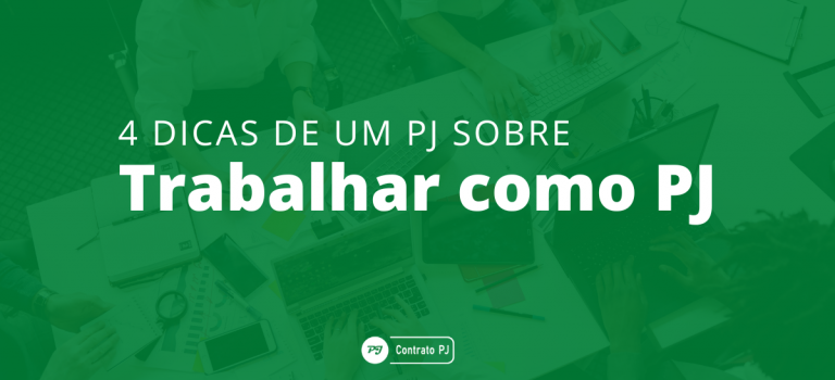 4 dicas de um PJ sobre trabalhar como PJ 4 dicas de um PJ sobre trabalhar como PJ