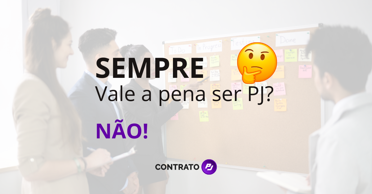 SEMPRE vale a pena ser PJ?