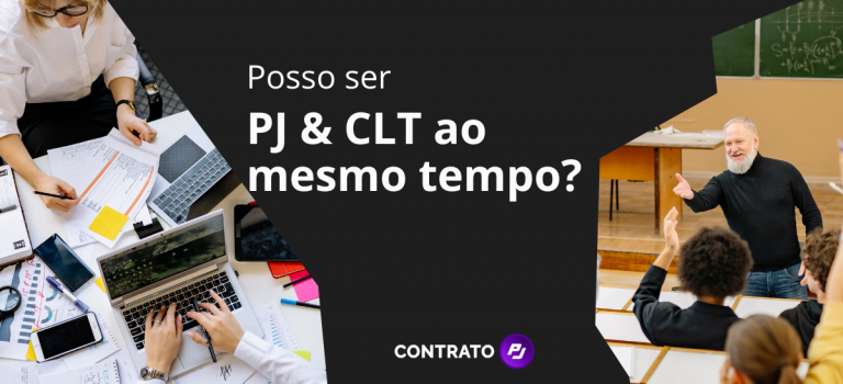 Posso ser PJ e CLT ao mesmo tempo? Posso ser PJ e CLT ao mesmo tempo?