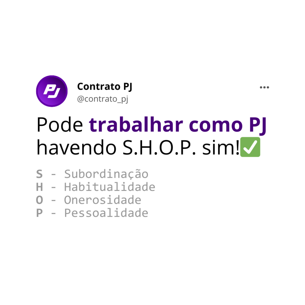 Trabalhar como PJ com Subordinação, Habitualidade, Onerosidade, Pessoalidade - SHOP