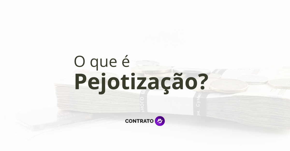 O que é pejotização