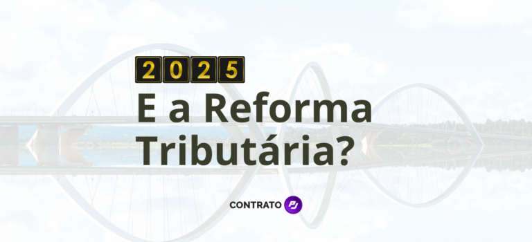 2025: E a Reforma Tributária? (renda e taxação de dividendos) 2025 E a Reforma Tributária?