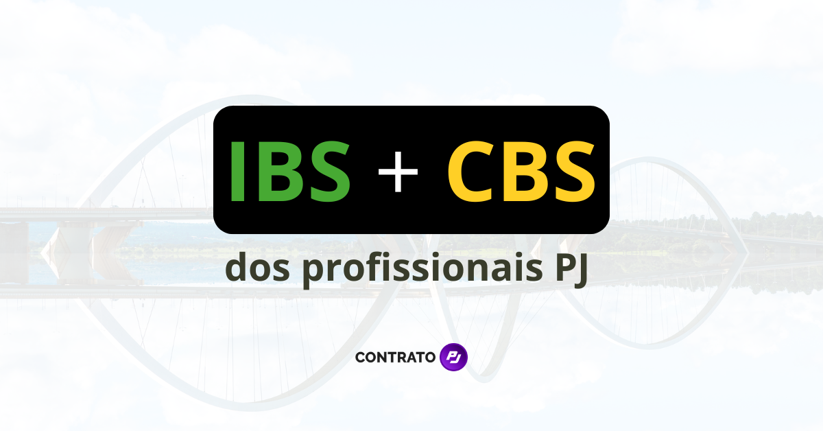IBS e CBS dos profissionais PJ - reforma tributária no Simples Nacional